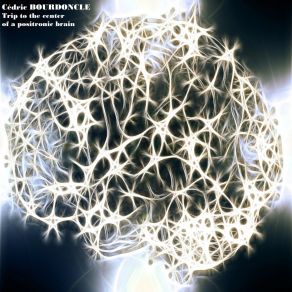 Download track Positronic Brain, Pt. 4 Cédric Bourdoncle