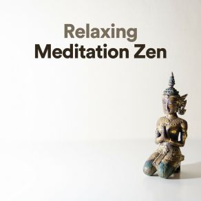 Download track Relaxing Meditation Zen, Pt. 2 Zen