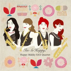 Download track Teatime Album: IV. Fugue And Rhythm Happy Makky Sax Quartet