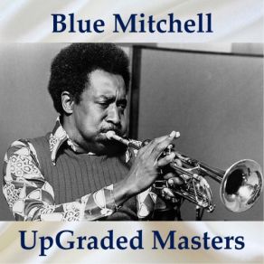 Download track How Deep Is The Ocean? (Remastered 2015) Blue Mitchell