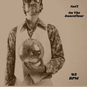 Download track On The Dance Floor NaCl