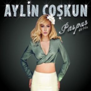 Download track Pas Pas Aylin Coşkun