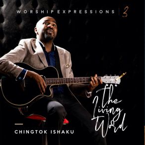 Download track You Are Holy (Psalms 104: 1-4) Chingtok Ishaku