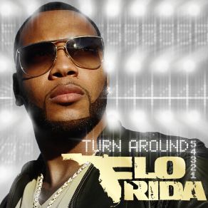 Download track Turn Around (5, 4, 3, 2, 1) Flo Rida