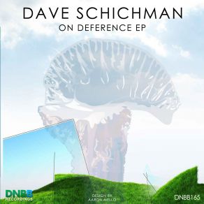 Download track On Deference (Original Mix) Dave Shichman