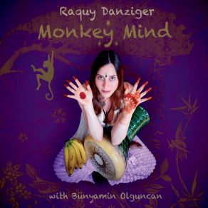 Download track Monkey Mind Raquy Danziger