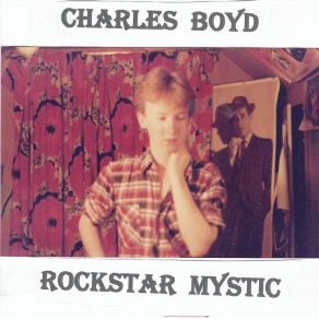 Download track Cuntsucker CHARLES BOYD