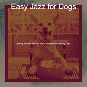 Download track Sumptuous Backdrops For Puppers Easy Jazz For Dogs