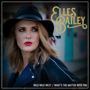 Download track Wild Wild West Elles Bailey