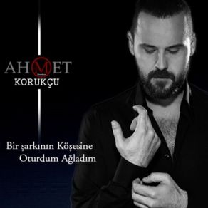 Download track Bırakamam Ahmet Korukçu