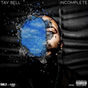 Download track Delusional Tay Bell