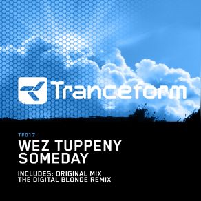 Download track Someday (Original Mix) Wez Tuppeny