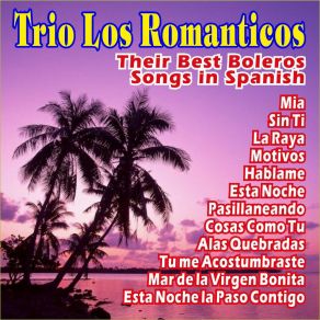 Download track Pasillaneando Trio Los Romanticos