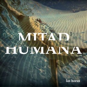 Download track Today Mitad Humana