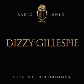 Download track Say Eh Dizzy Gillespie