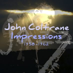 Download track Trane's Slo Blues John Coltrane