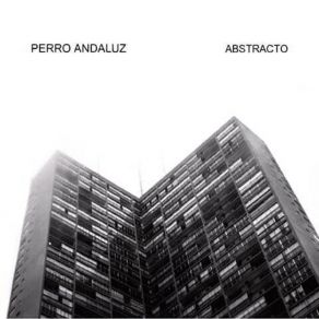 Download track Abstracto Perro Andaluz