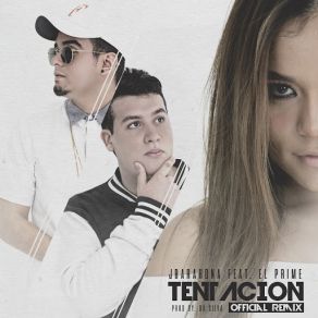 Download track Tentación (El Prime) [Official Remix] Jbarahona