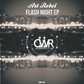 Download track Flash Night Art Rebel