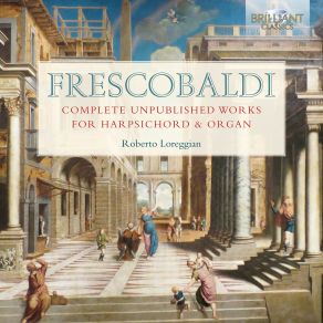 Download track Romanesca Del Frescobaldi, F 15.02 Roberto Loreggian