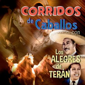 Download track Caballo Prieto Afamado Los Alegres De Teran