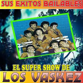 Download track Regresa Corazon El Super Show De Los Vaskez