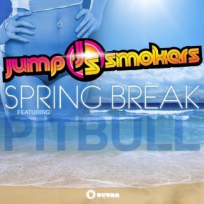 Download track Spring Break Jump Smokers, Pitbull