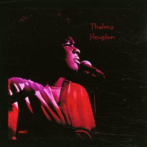 Download track Pick Of The Week (US Mowest Single B - Side) (Bonus Track) Thelma Houston