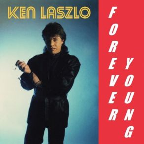 Download track Forever Young Ken Laszlo