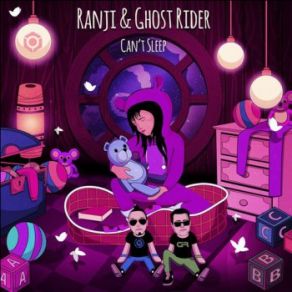 Download track Can't Sleep (Radio Version) Ghost Rider, Ranji