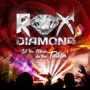 Download track You Can Never Love Somebody Too Hard Rox Diamond