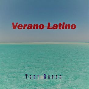 Download track Fiesta De Verano Tony Queen