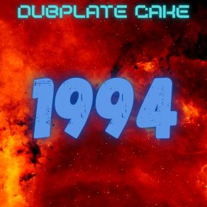 Download track 1994 Dubplate Cake