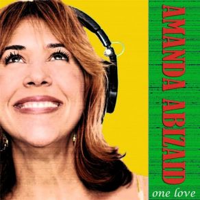 Download track One Love Amanda Abizaid