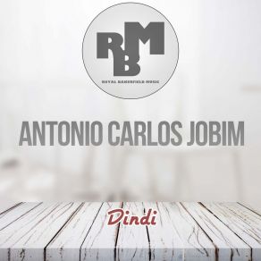 Download track A Felicidade (Original Mix) Antonio Carlos Jobim