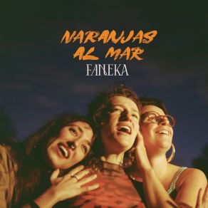 Download track Naranjas Al Mar Faneka