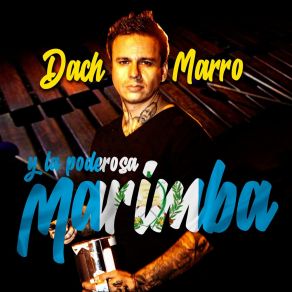 Download track El Palo Volador La Poderosa Marimba