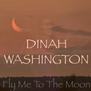 Download track These Foolish Things Dinah Washington