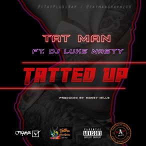 Download track Tatted Up Tat ManDJ Luke Nasty