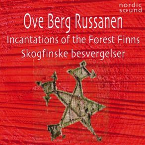 Download track Incantation Against The Creatures Of The Underworld (Besvergelse Mot De Underjordiske) Ove Berg Russanen