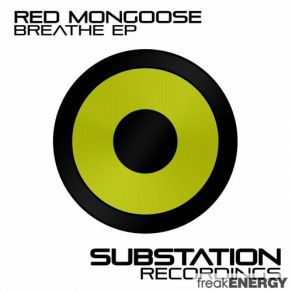 Download track Breathe (Original Mix) Red Mongoose