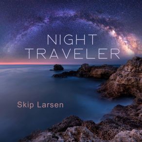 Download track Not Sure About This New World Skip Larsen