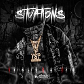 Download track Situations Youngin Stay Paid