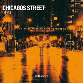 Download track Chicagos Street (Extended Mix) Dj Pd