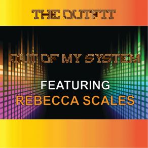 Download track Out Of My System (Club Mix) Rebecca Scales