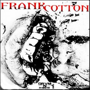 Download track ZERO ESCAPE ATTEMPTS (VS FVTVRE WVRZ) FRANK COTTON