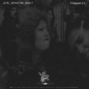 Download track Girls Behaving Badly (Beat42's Too Much Acid In LA Mix) Femanyst