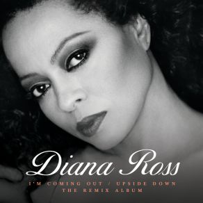 Download track I'm Coming Out / Upside Down (Eric Kupper Remix Instrumental) Diana Ross