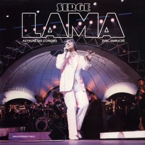 Download track Le Temps De La Rengaine (Live Au Palais Des Congrès / 1981) Serge Lama1981