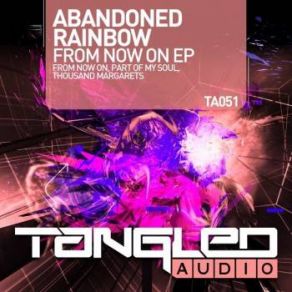 Download track Thousand Margarets (Original Mix) Abandoned Rainbow